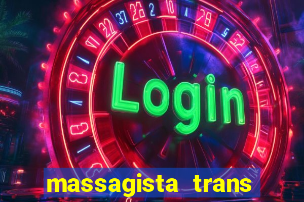 massagista trans sao paulo